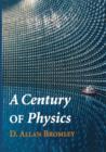 Image for A Century of Physics
