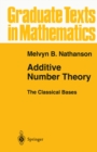 Image for Additive Number Theory The Classical Bases