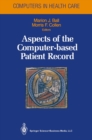 Image for Aspects of the Computer-based Patient Record