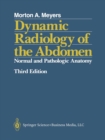 Image for Dynamic Radiology of the Abdomen: Normal and Pathologic Anatomy