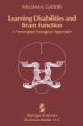 Image for Learning disabilities and brain function: a neuropsychological approach