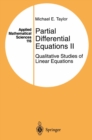 Image for Partial Differential Equations II: Qualitative Studies of Linear Equations
