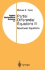 Image for Partial Differential Equations III: Nonlinear Equations