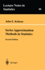 Image for Series Approximation Methods in Statistics