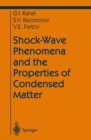 Image for Shock-Wave phenomena and the properties of condensed matter