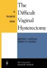 Image for The Difficult Vaginal Hysterectomy