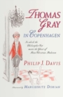 Image for Thomas Gray in Copenhagen: In Which the Philosopher Cat Meets the Ghost of Hans Christian Andersen