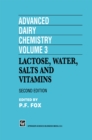 Image for Advanced Dairy Chemistry Volume 3: Lactose, water, salts and vitamins