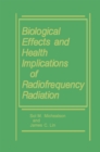 Image for Biological Effects and Health Implications of Radiofrequency Radiation