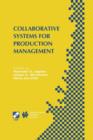 Image for Collaborative Systems for Production Management : IFIP TC5 / WG5.7 Eighth International Conference on Advances in Production Management Systems September 8–13, 2002, Eindhoven, The Netherlands
