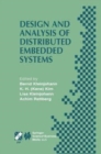 Image for Design and Analysis of Distributed Embedded Systems : IFIP 17th World Computer Congress - TC10 Stream on Distributed and Parallel Embedded Systems (DIPES 2002) August 25-29, 2002, Montreal, Quebec, Ca