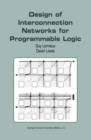 Image for Design of interconnection networks for programmable logic