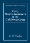 Image for Early hunter-gatherers of the California coast