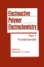 Image for Electroactive Polymer Electrochemistry: Part 1: Fundamentals