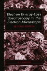 Image for Electron energy-loss spectroscopy in the electron microscope