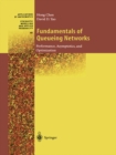 Image for Fundamentals of Queueing Networks: Performance, Asymptotics, and Optimization