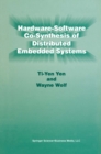 Image for Hardware-software co-synthesis of distributed embedded systems