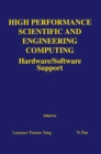 Image for High Performance Scientific and Engineering Computing: Hardware/Software Support : SECS 750
