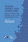 Image for Human Choice and Computers : Issues of Choice and Quality of Life in the Information Society