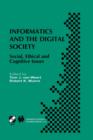 Image for Informatics and the Digital Society : Social, Ethical and Cognitive Issues