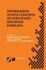 Image for Information System Concepts: An Integrated Discipline Emerging : IFIP TC8/WG8.1 International Conference on Information System Concepts: An Integrated Discipline Emerging (ISCO-4)September 20–22, 1999