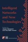 Image for Intelligent Networks and Intelligence in Networks : IFIP TC6 WG6.7 International Conference on Intelligent Networks and Intelligence in Networks, 2–5 September 1997, Paris, France