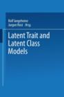 Image for Latent Trait and Latent Class Models