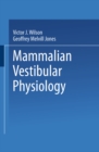 Image for Mammalian Vestibular Physiology