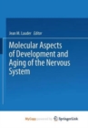 Image for Molecular Aspects of Development and Aging of the Nervous System