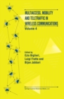 Image for Multiaccess, Mobility and Teletraffic in Wireless Communications: Volume 4 : Volume 4