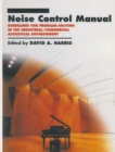 Image for Noise Control Manual: Guidelines for Problem-Solving in the Industrial / Commercial Acoustical Environment