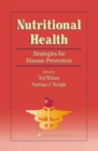 Image for Nutritional Health : Strategies for Disease Prevention