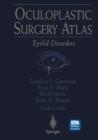 Image for Oculoplastic Surgery Atlas : Eyelid Disorders