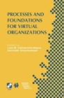 Image for Processes and Foundations for Virtual Organizations : IFIP TC5 / WG5.5 Fourth Working Conference on Virtual Enterprises (PRO-VE&#39;03) October 29-31, 2003, Lugano, Switzerland