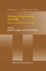Image for Software Engineering with OBJ: Algebraic Specification in Action