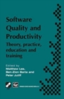 Image for Software Quality and Productivity : Theory, practice, education and training