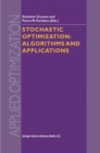 Image for Stochastic Optimization: Algorithms and Applications