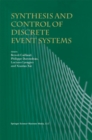 Image for Synthesis and Control of Discrete Event Systems