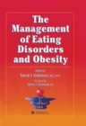 Image for The Management of Eating Disorders and Obesity