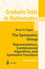 Image for The symmetric group: representations, combinatorial algorithms, and symmetric functions : 203
