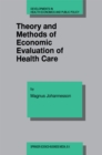 Image for Theory and methods of economic evaluation of health care
