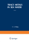 Image for Trace Metals in Sea Water