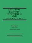 Image for Real-Time Systems Engineering and Applications : Engineering and Applications
