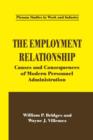 Image for The Employment Relationship : Causes and Consequences of Modern Personnel Administration