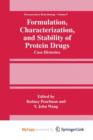 Image for Formulation, Characterization, and Stability of Protein Drugs