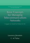 Image for Basic Concepts for Managing Telecommunications Networks : Copper to Sand to Glass to Air