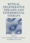 Image for Retinal Degenerative Diseases and Experimental Therapy