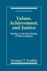 Image for Values, Achievement, and Justice