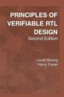 Image for Principles of Verifiable RTL Design : A functional coding style supporting verification processes in Verilog