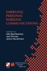 Image for Emerging Personal Wireless Communications : IFIP TC6/WG6.8 Working Conference on Personal Wireless Communications (PWC’2001), August 8–10, 2001, Lappeenranta, Finland